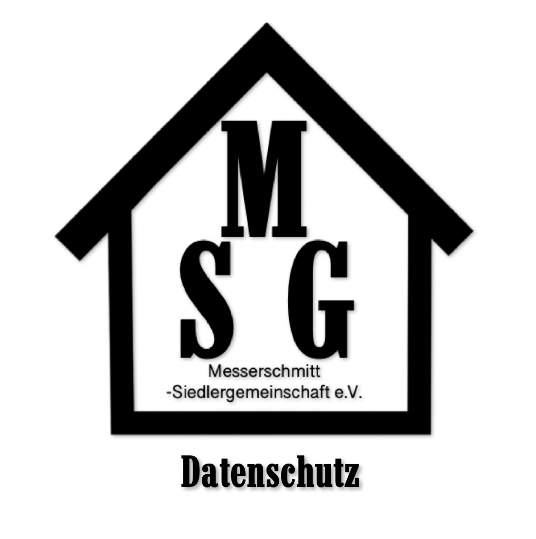 Datenschutzerklärung der Messerschmitt-Siedlergemeinschaft e.V.